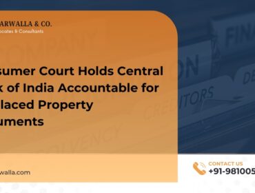 Consumer Court Holds Central Bank of India Accountable for Misplaced Property Documents