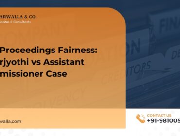 _Tax Proceedings Fairness Amarjyothi vs Assistant Commissioner Case