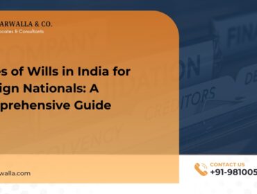 Types of Wills in India for Foreign Nationals A Comprehensive Guide