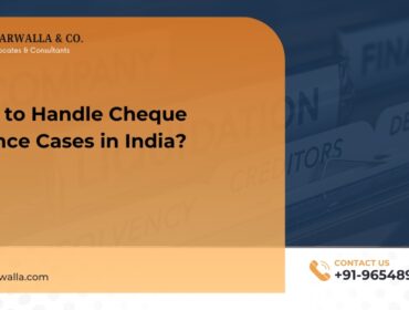 How to Handle Cheque Bounce Cases in India