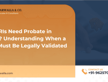 Probate of Will for NRIs in India
