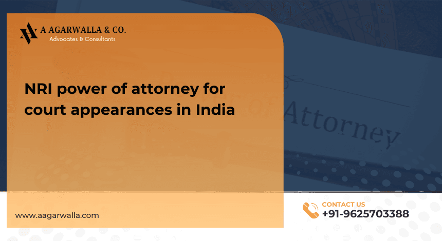 NRI power of attorney for court appearances
